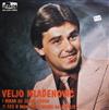 télécharger l'album Veljo Mladenović - I Nikad Ne Želim Drugu Ti Ćeš U Mom Srcu Vatru Da Zapališ