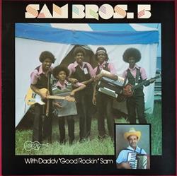 Download Sam Bros 5 With Daddy Good Rockin Sam - Sam Bros 5