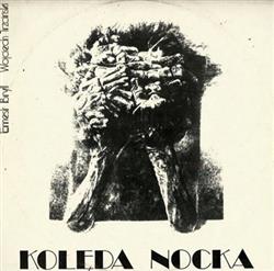 Download Ernest Bryll, Wojciech Trzciński - Kolęda Nocka