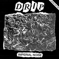 Download Drip - Imperial Noise