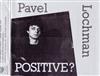 ladda ner album Pavel Lochman - Positive