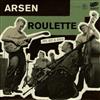 last ned album Arsen Roulette - Hit Git Split