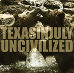 Download Texas In July - Uncivilized