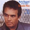 last ned album Merle Haggard And The Strangers - Branded Man