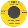 écouter en ligne Johnny Fuller - No More Loving Shes To Much