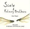 Scala & Kolacny Brothers - Gorecki