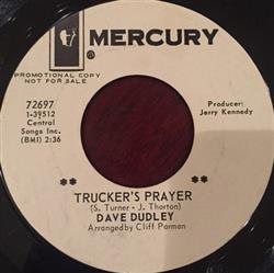 Download Dave Dudley - Truckers Prayer Dont Come Cryin To Me