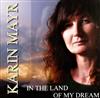 descargar álbum Karin Mayr - In The Land Of My Dream