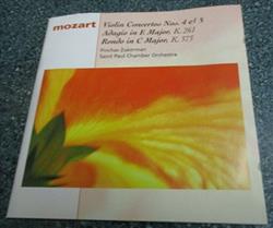 Download Mozart Pinchas Zukerman, The Saint Paul Chamber Orchestra - Violin Concertos No 4 5 Adagio In E Major Rondo In C Major