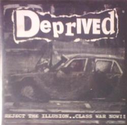 Download Deprived - Reject The Illusion Class War Now