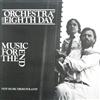 descargar álbum Orchestra Of The Eighth Day - Music For The End