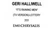 lyssna på nätet Geri Halliwell - Its Raining Men Promo Cassette