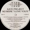 ascolta in linea Kate Project MAN - No More I Love Yous Down Under