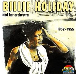 Download Billie Holiday And Her Orchestra - 1952 1955