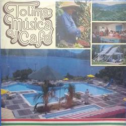 Download Various - Tolima Música Y Café