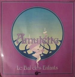 Download Amulette - Le Bal Des Enfants