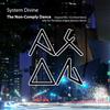 online luisteren System Divine - The Non Comply Dance