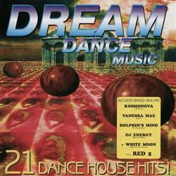 Download Various - Dream Dance Music 21 Dance House Hits