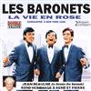 Les Baronets - La Vie en Rose