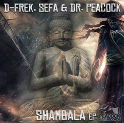 Download DFrek, Sefa & Dr Peacock - Shambala EP