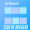 descargar álbum DJ Chaotik - Sky High