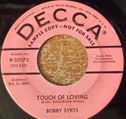 Download Bobby Sykes - Touch Of Loving Got Some Bad News