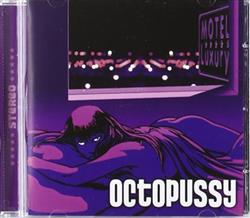 Download Octopussy - Motel Luxury