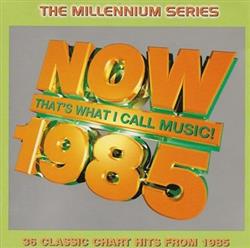 Download Various - Now Thats What I Call Music 1985 The Millennium Series