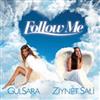 ascolta in linea Gülsara & Ziynet Sali - Follow Me