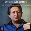 online luisteren Various, Wyn Morris, Symphonica Of London - The Symphonica Collection 1978