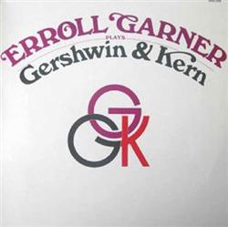 Download Erroll Garner - Erroll Garner Plays Gershwin And Kern