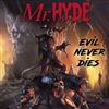 Mr Hyde - Evil Never Dies