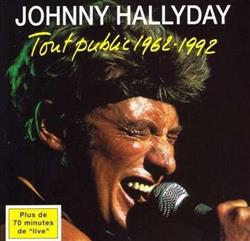 Download Johnny Hallyday - Tout Public 1962 1992