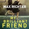 ladda ner album Max Richter - My Brilliant Friend