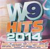 escuchar en línea Various - W9 Hits 2014