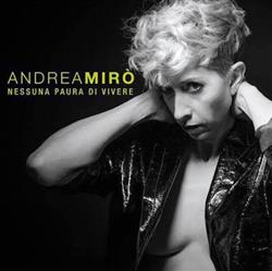 Download Andrea Mirò - Nessuna Paura Di Vivere