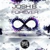 kuunnella verkossa Josh B - Forever