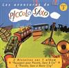 descargar álbum André Popp, Jean Broussolle, François Périer - Les Aventures De Piccolo Saxo Vol 2 2 Histoires Sur 1 Album Passeport Pour Piccolo Saxo Cie Piccolo Saxo À Music City