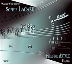 Download Sophie Lacaze PierreYves Artaud - Works With Flutes