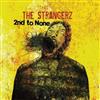 online luisteren The Strangerz - 2nd To None