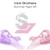 écouter en ligne Moti Brothers - Summer Night EP