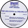 ascolta in linea Tony Crooks - The Delusions Dreams