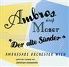 kuunnella verkossa Wolfgang Ambros - Ambros Singt Moser Der Alte Sünder