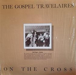 Download The Gospel Travelaires - On The Cross