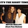 ladda ner album Mitch Malloy Feat Van Halen - Its The Right Time