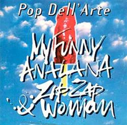 Download Pop Dell'Arte - My Funny Ana Lana