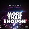 online luisteren Marc Korn Featuring Jaicko Lawrence - More Than Enough