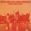 Apple And The Three Oranges - Free And Easy