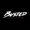 télécharger l'album Busted - On What Youre On