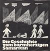 Album herunterladen Various - Die Geschichte Vom Barmherzigen Samaritan